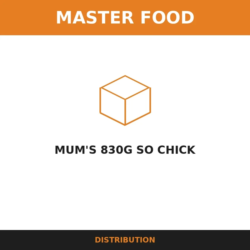 MUM'S 830G SO CHICK